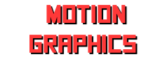 &nbsp;MOTION GRAPHICS